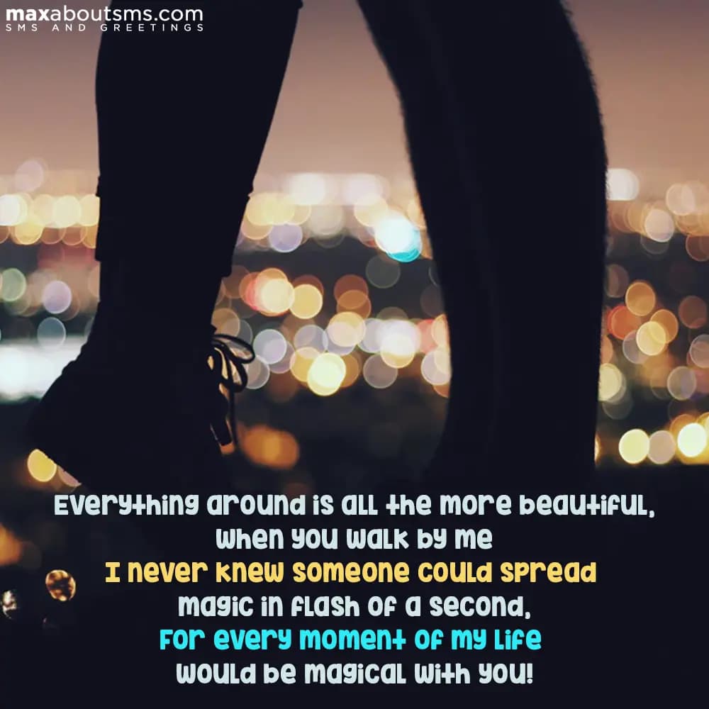 Everything around is more beautiful, when you walk