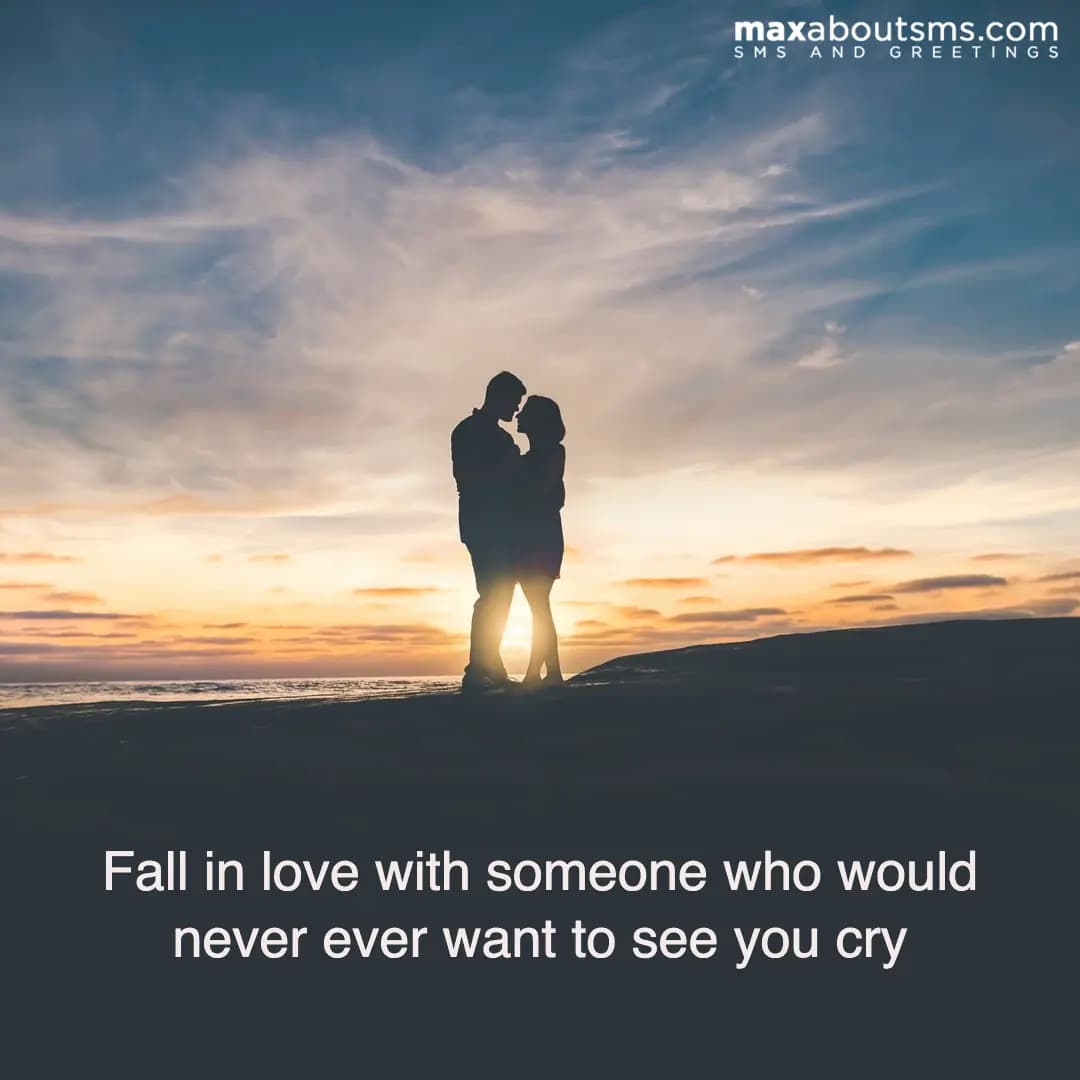 Fall in love with someone who would never ever wan