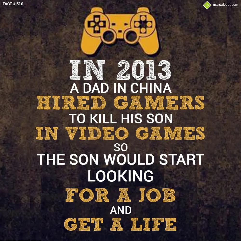 In 2013, A dad in China hired gamers to kill his s