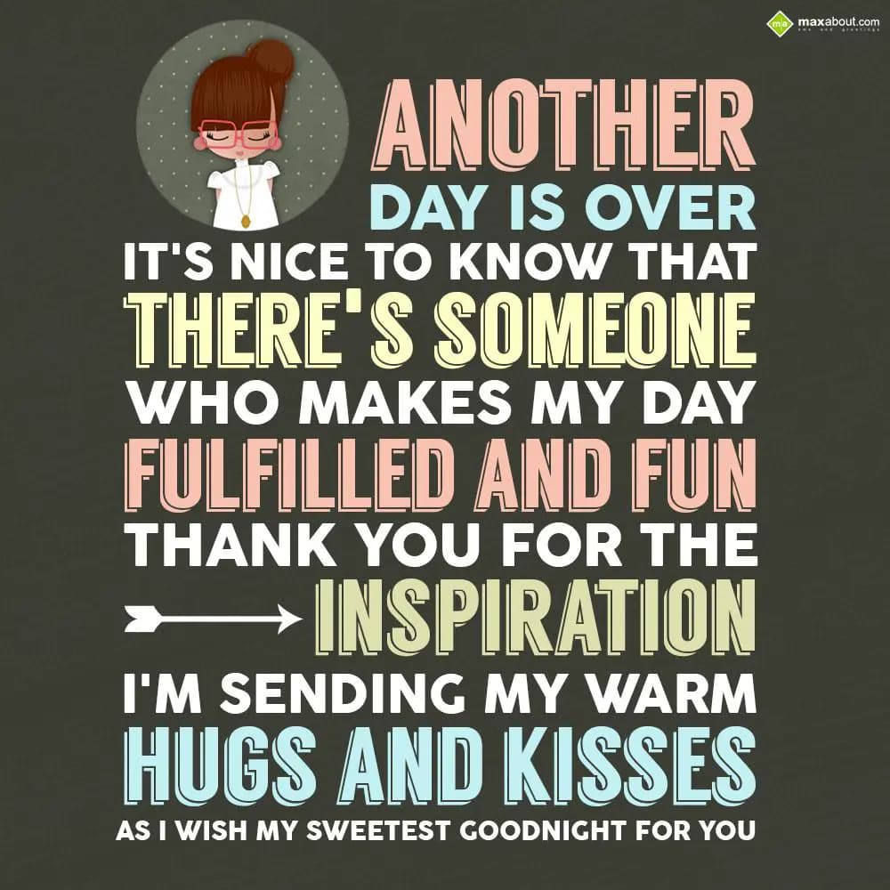 Another day is over. It's nice to know that there'