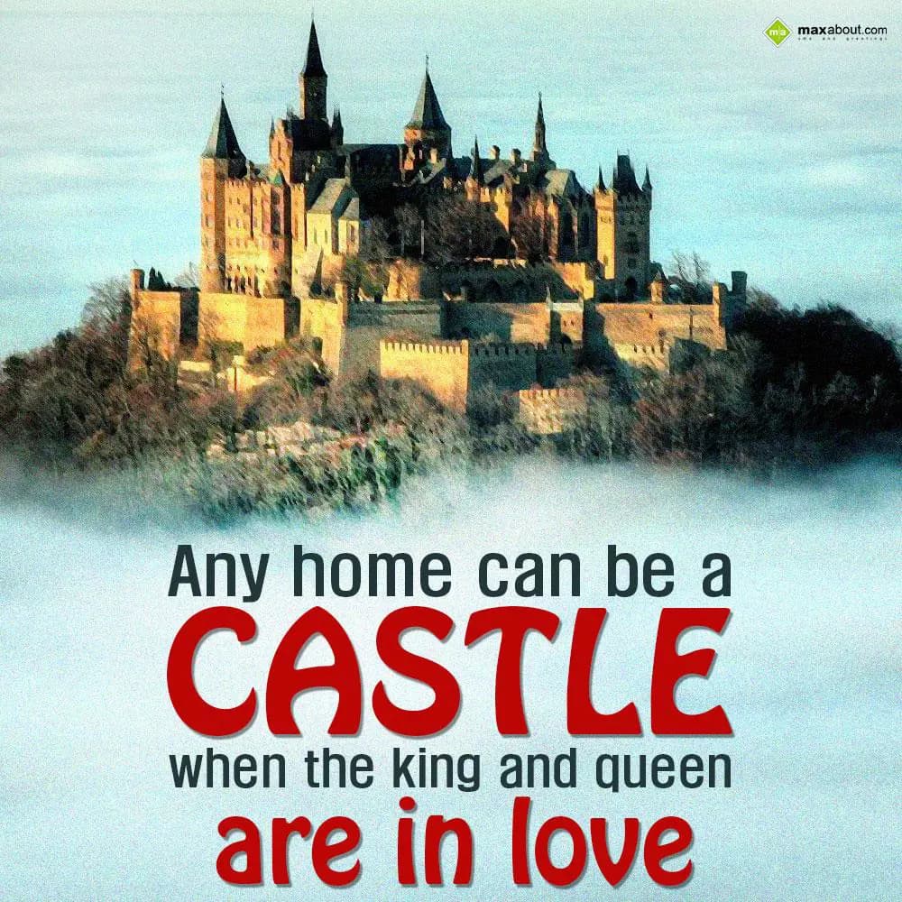 Any home can be a castle when the king and queen a