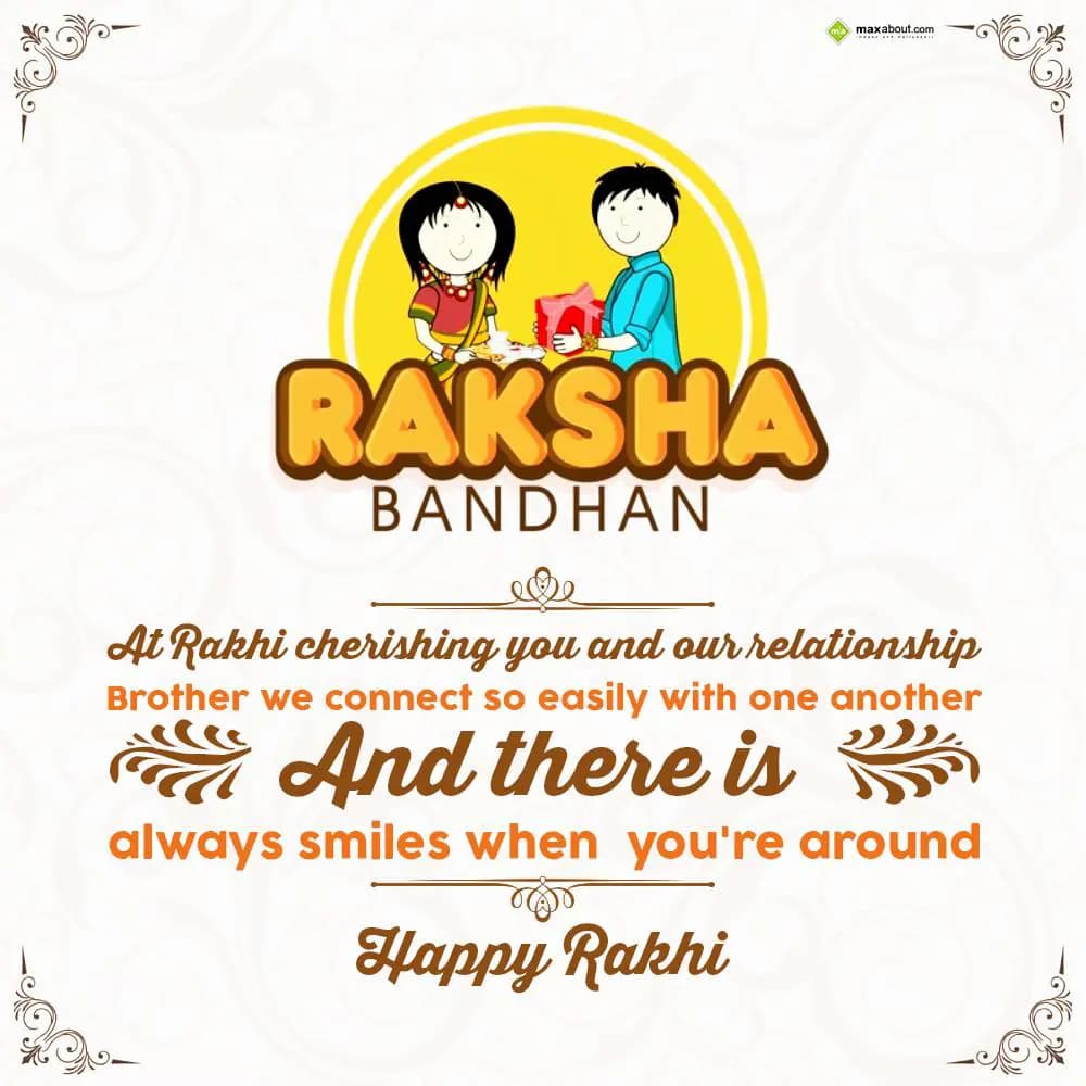 At Rakhi cherishing you and our relationship... Br