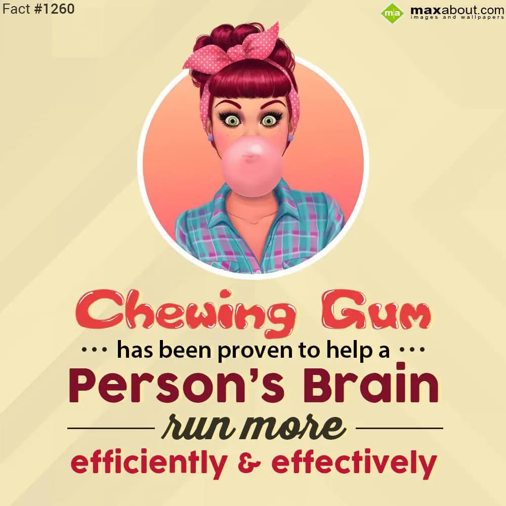 Chewing gum has been proven to help a person's bra