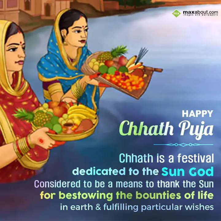 Chhath is a festival dedicated to the Sun God,
Co