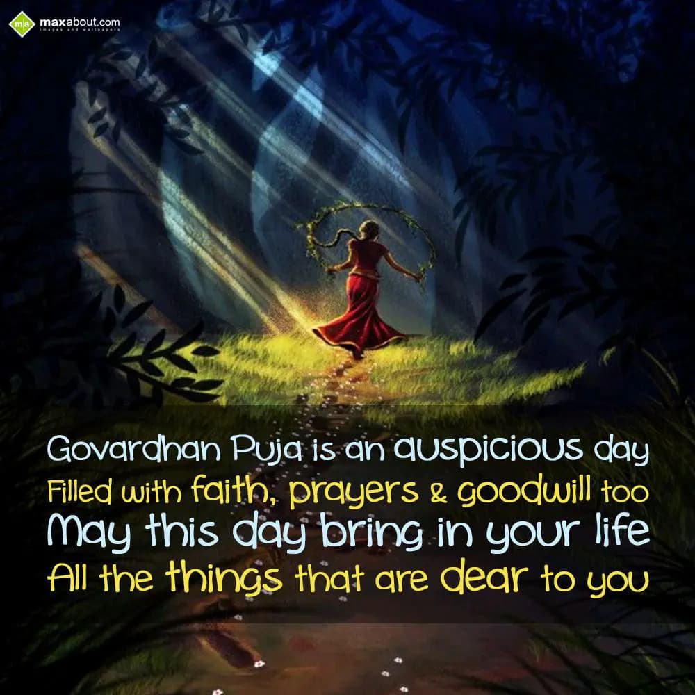 Govardhan Puja is an auspicious day
Filled with f