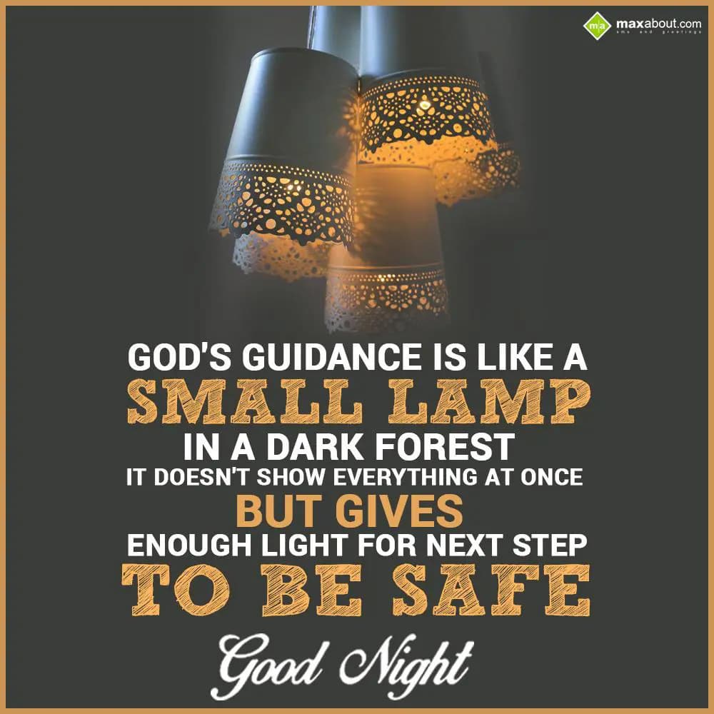 God's guidance is like a small lamp in a dark fore