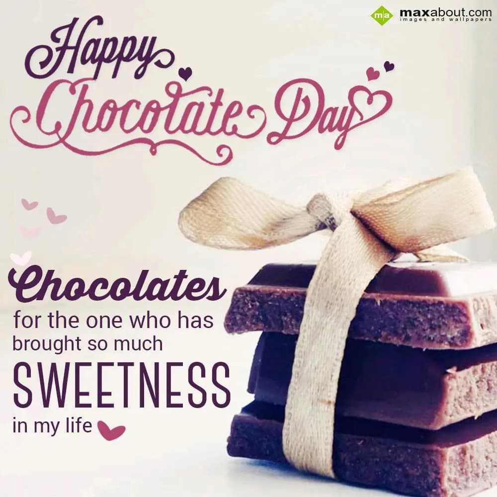 Happy Chocolate Day..
Chocolates for the one who 