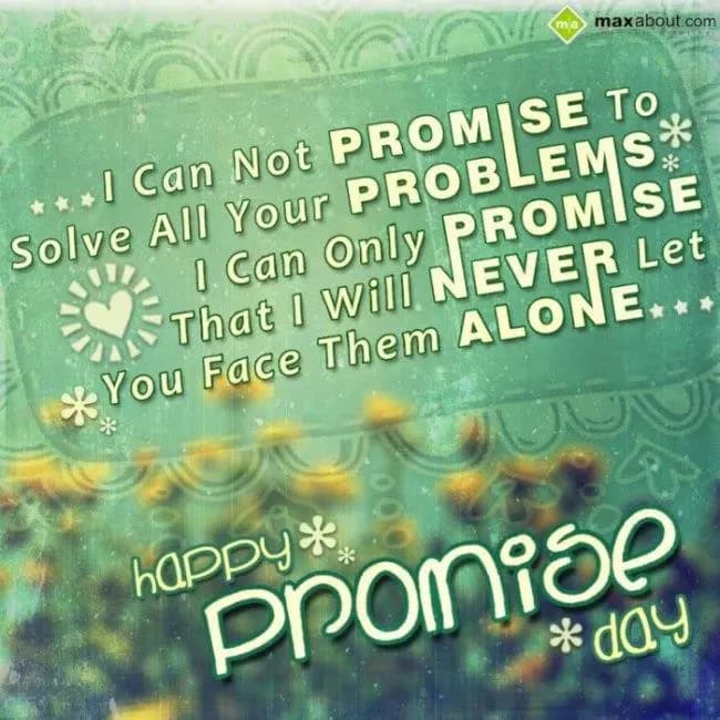 I Can Not Promise To Solve All Your Problems,
I C
