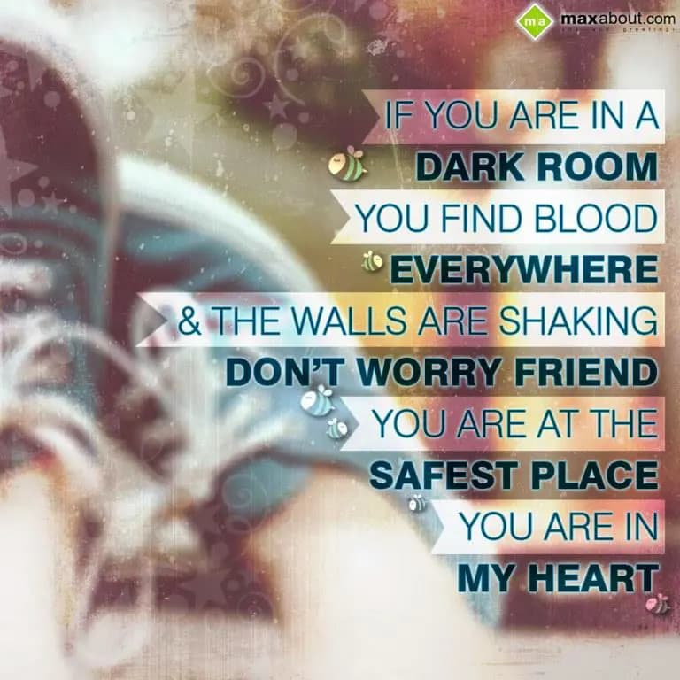 If you are in a dark room,
You find blood everywh