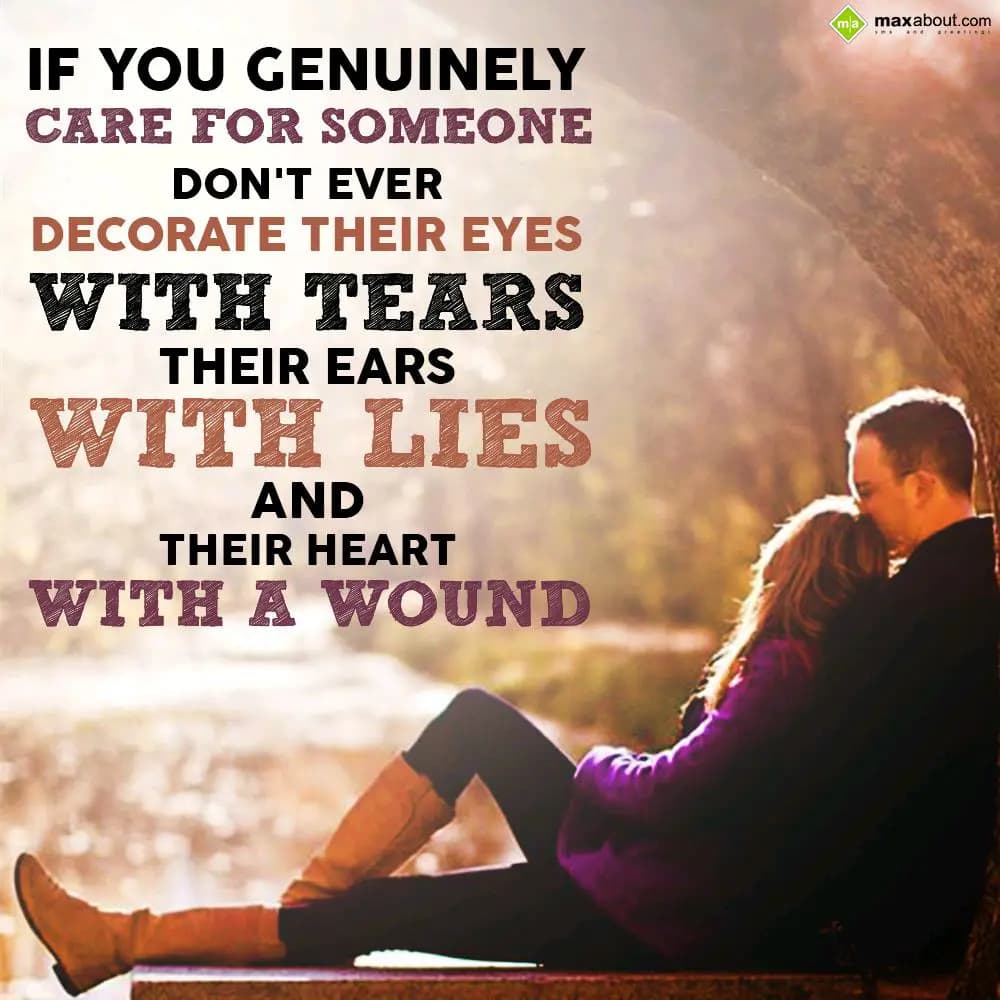 If you genuinely care for someone, don't ever deco