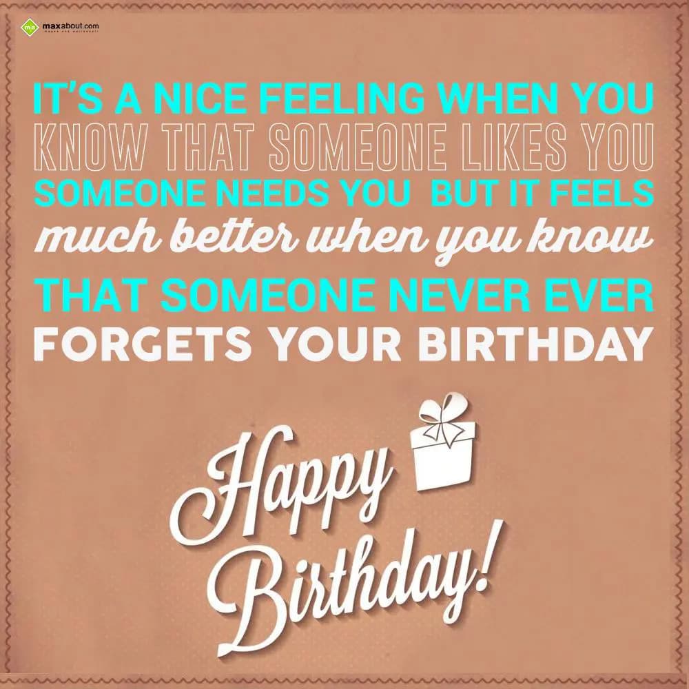 It's a nice feeling when you know that someone lik