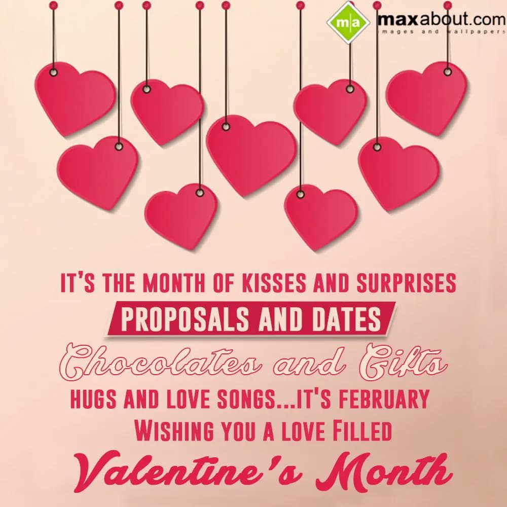 Its The Month Of  Kisses And Surprises,
Proposals