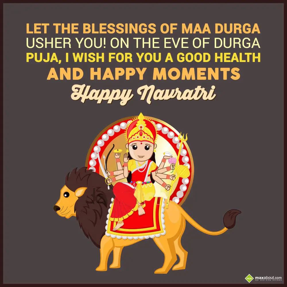 Let the blessings of Maa Durga usher you! On the e