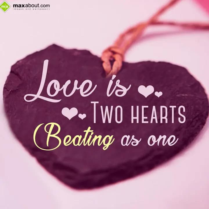 Love is Two Hearts Beating As One...
