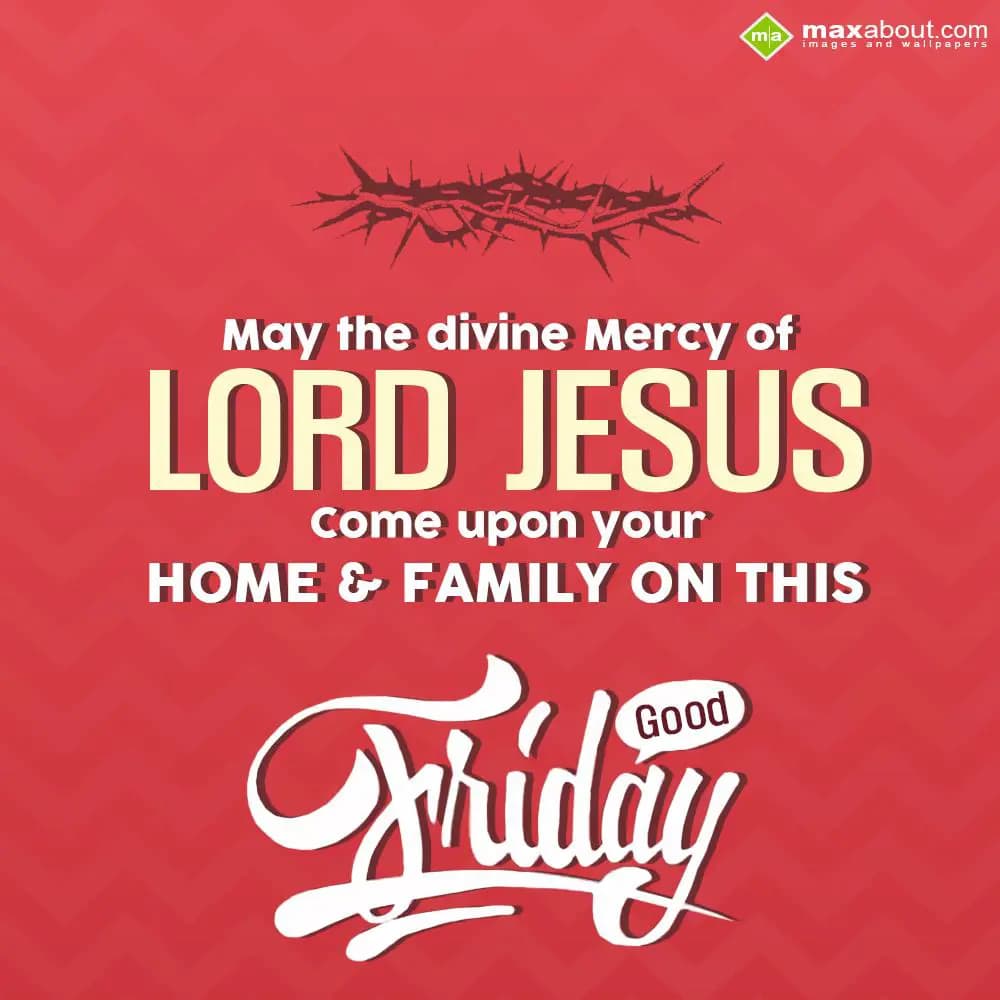 May the divine mercy of Lord Jesus,
Come upon you