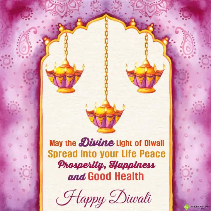 May the Divine Light of Diwali,
Spread into your 