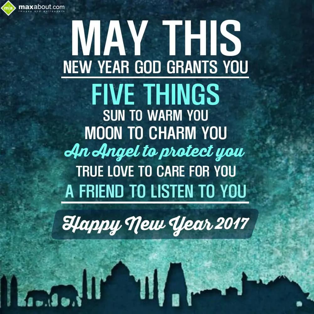 May This New Year God Grants You Five Things: 
Su