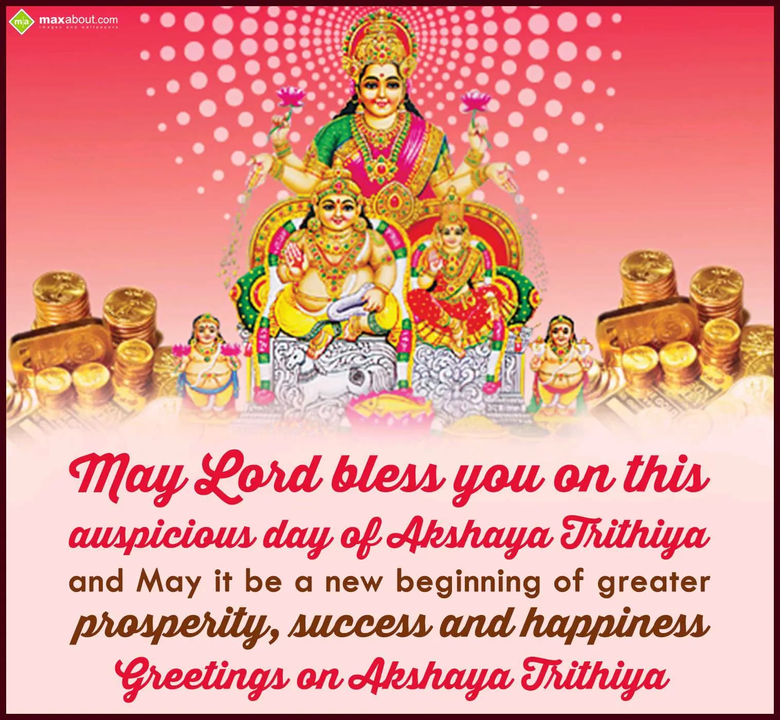 May lord bless you on this
auspicious day of Aksh
