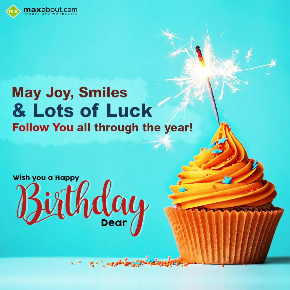 May Joy, Smiles and Lots of Luck,
Follow You all 
