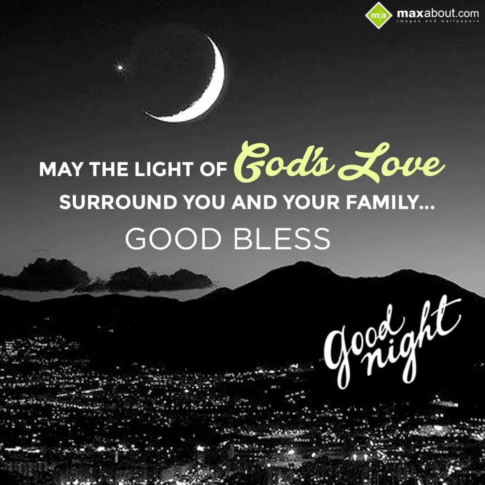May the light of God's Love surround you and your 
