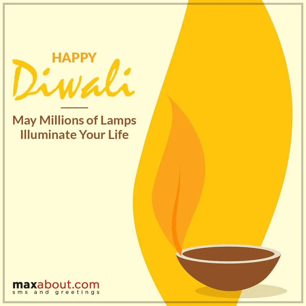 May Millions of Lamps Illuminate Your Life...
Hap