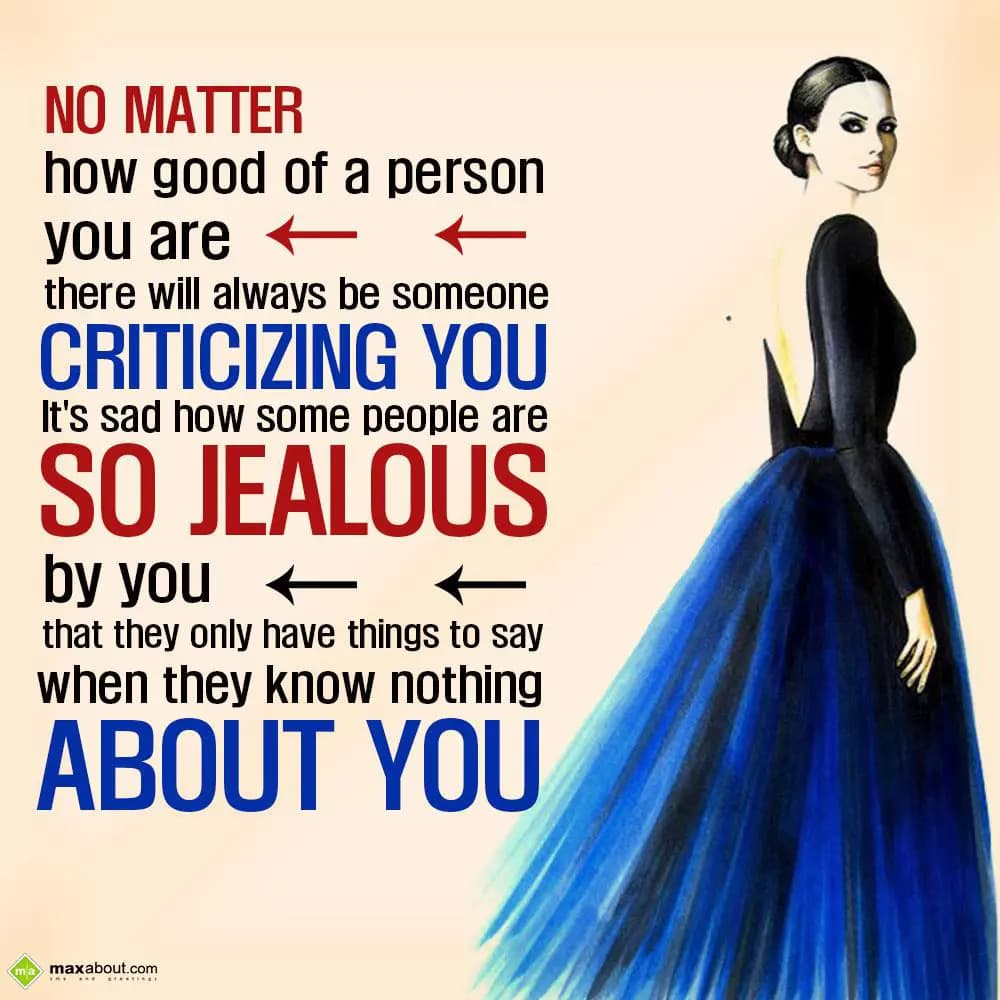 No matter how good of a person you are, there will