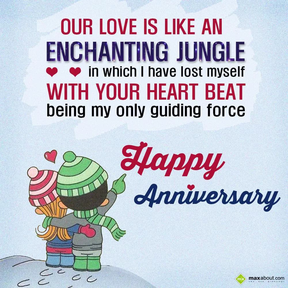 Our love is like an enchanting jungle un which I h