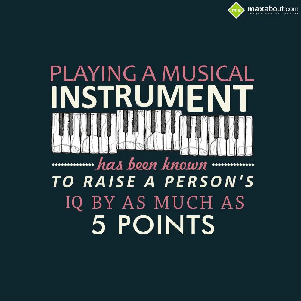 Playing a musical instrument has been known to rai