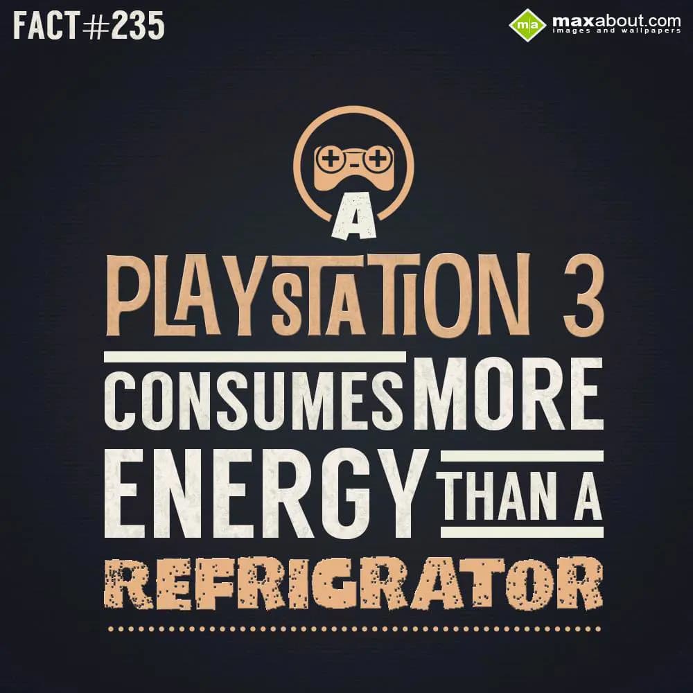 Play Station 3 consumes more energy than a refrige