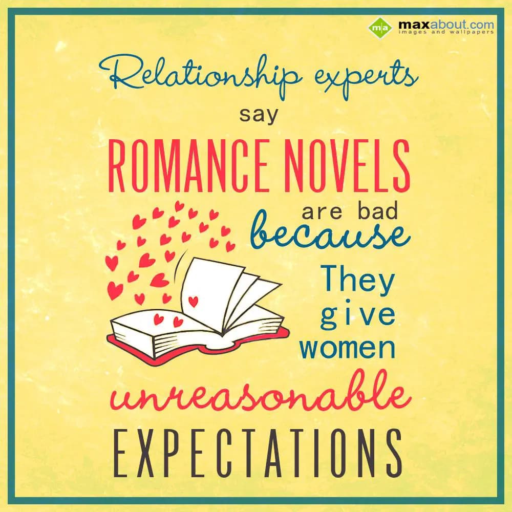 Relationship experts say Romance Novels are bad be