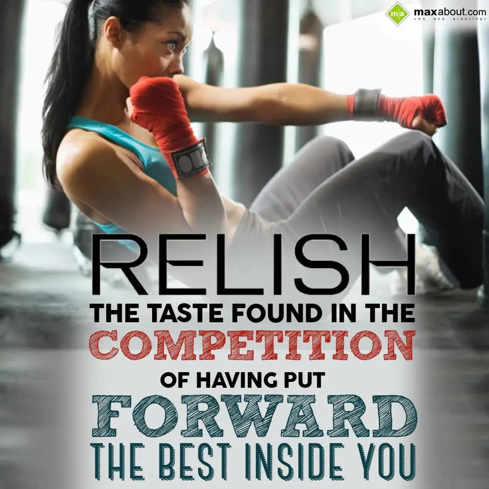 Relish the taste found in the competition of havin