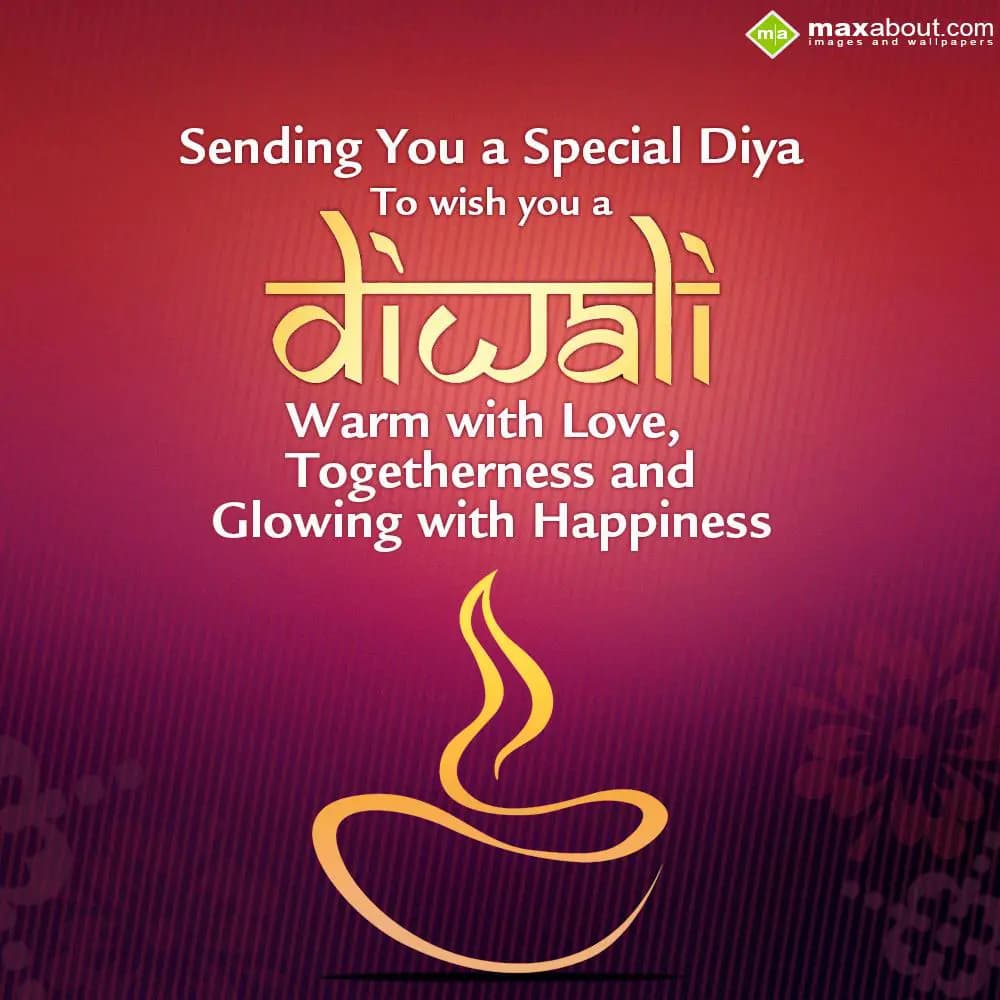 Sending you a special diya..to wish you a 'Diwali'