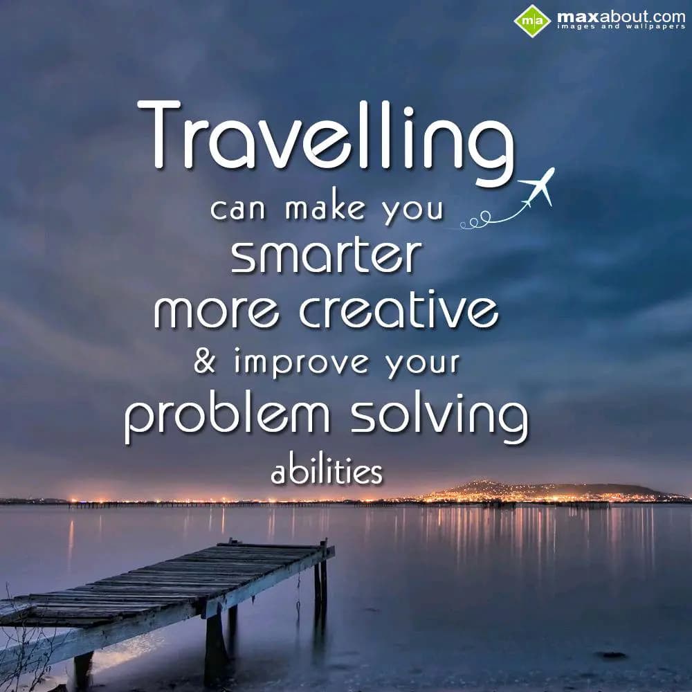 Travelling can make you smarter more creative and 