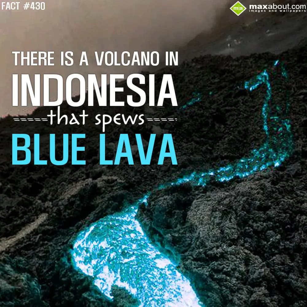 There is a volcano in Indonesia that spews blue la