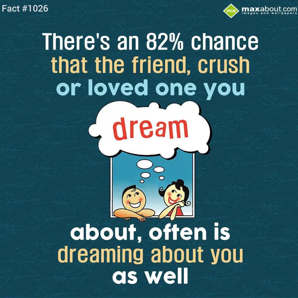 There's an 82% chance that the friend, crush or lo