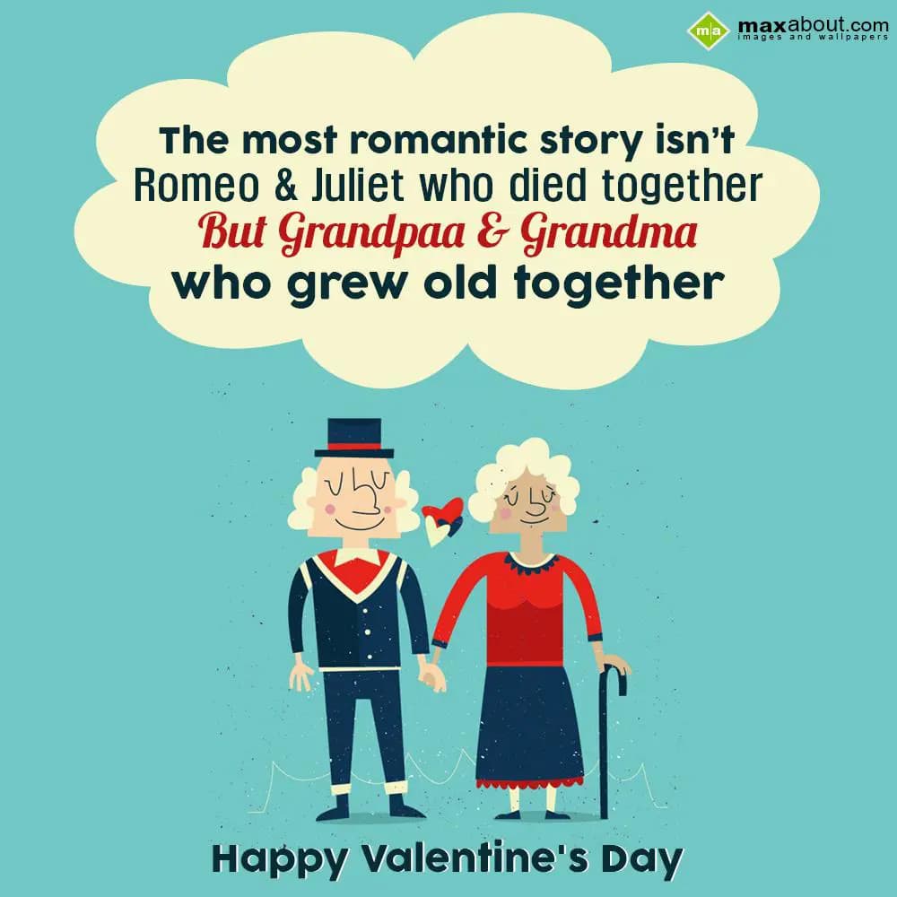 The most romantic story isn't Romeo and Juliet who