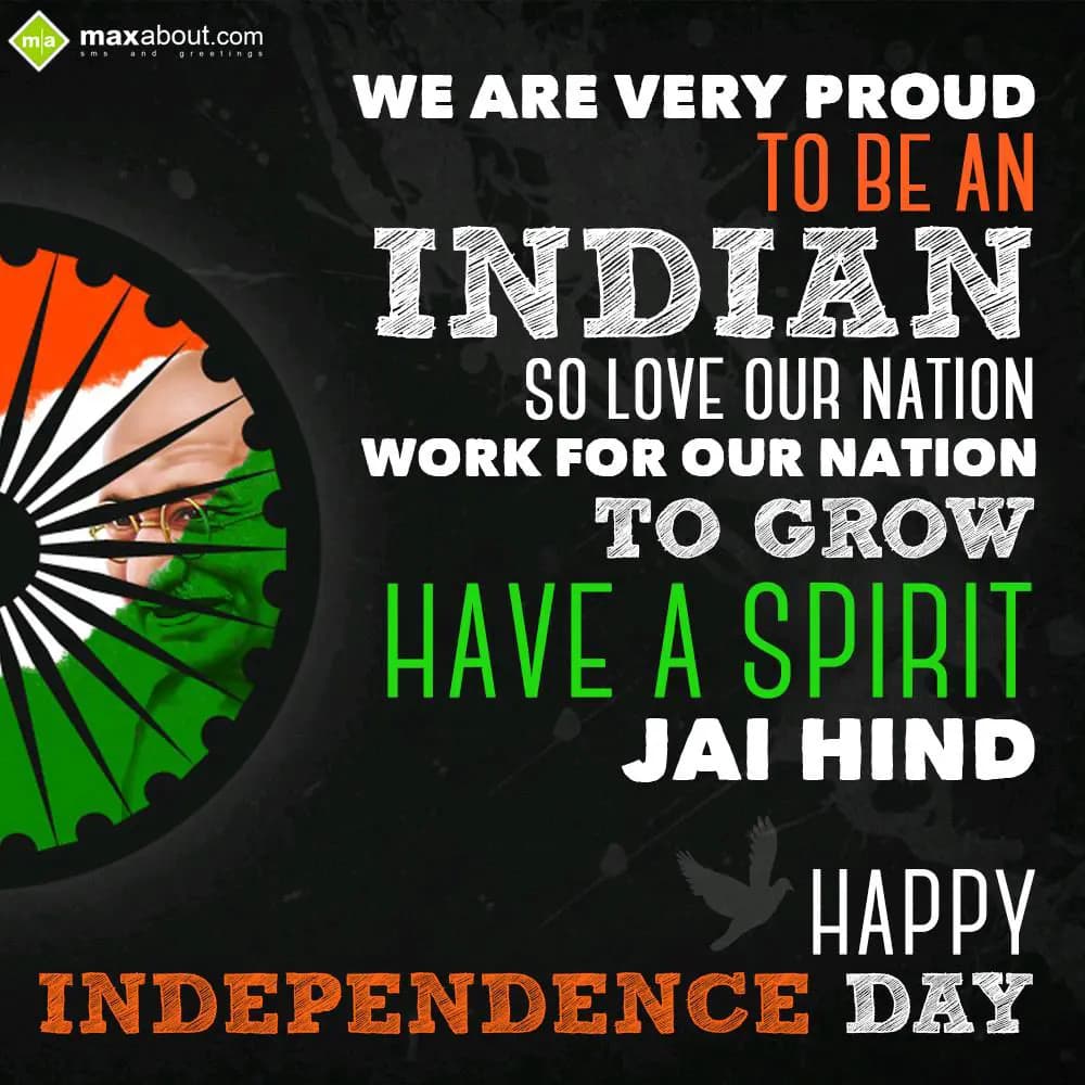We are very proud to be an Indian, 
So love our N