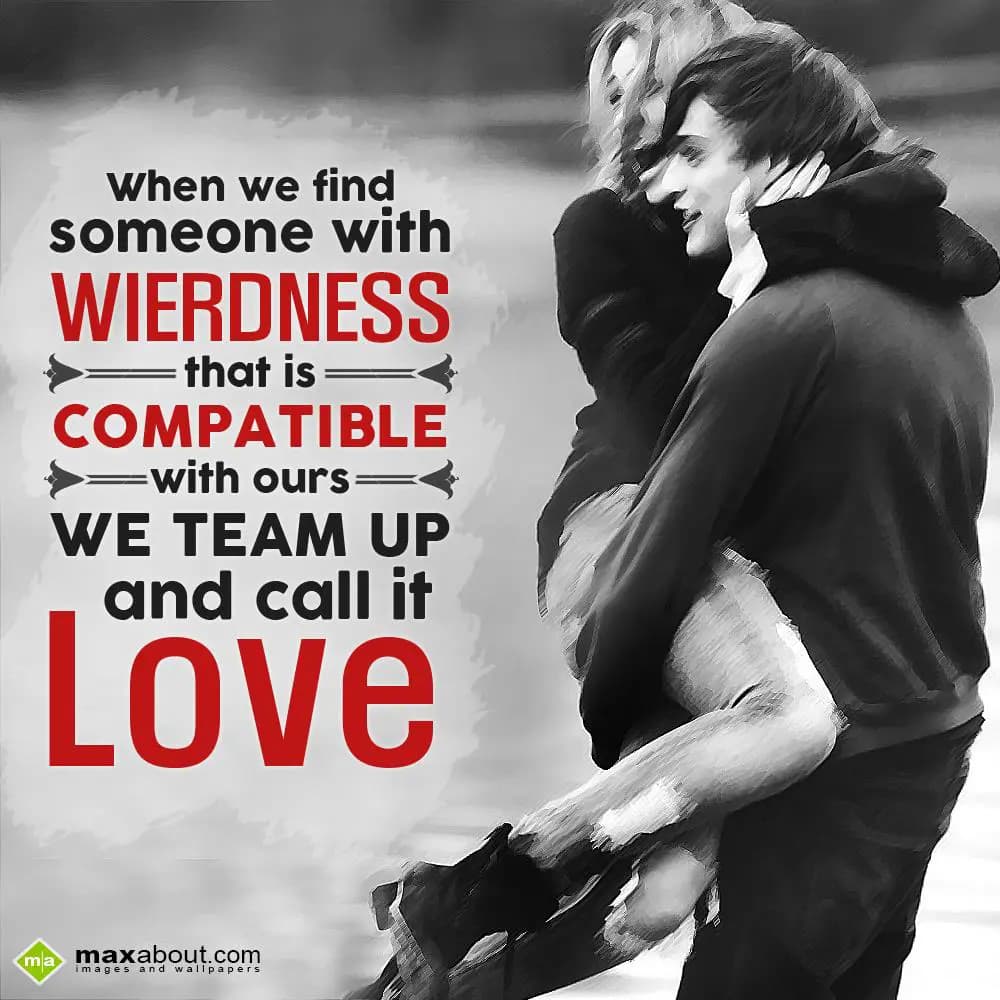When we find someone with weirdness that is compat