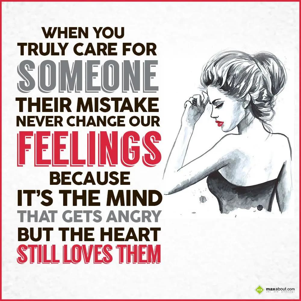 When you truly care for someone, their mistake nev