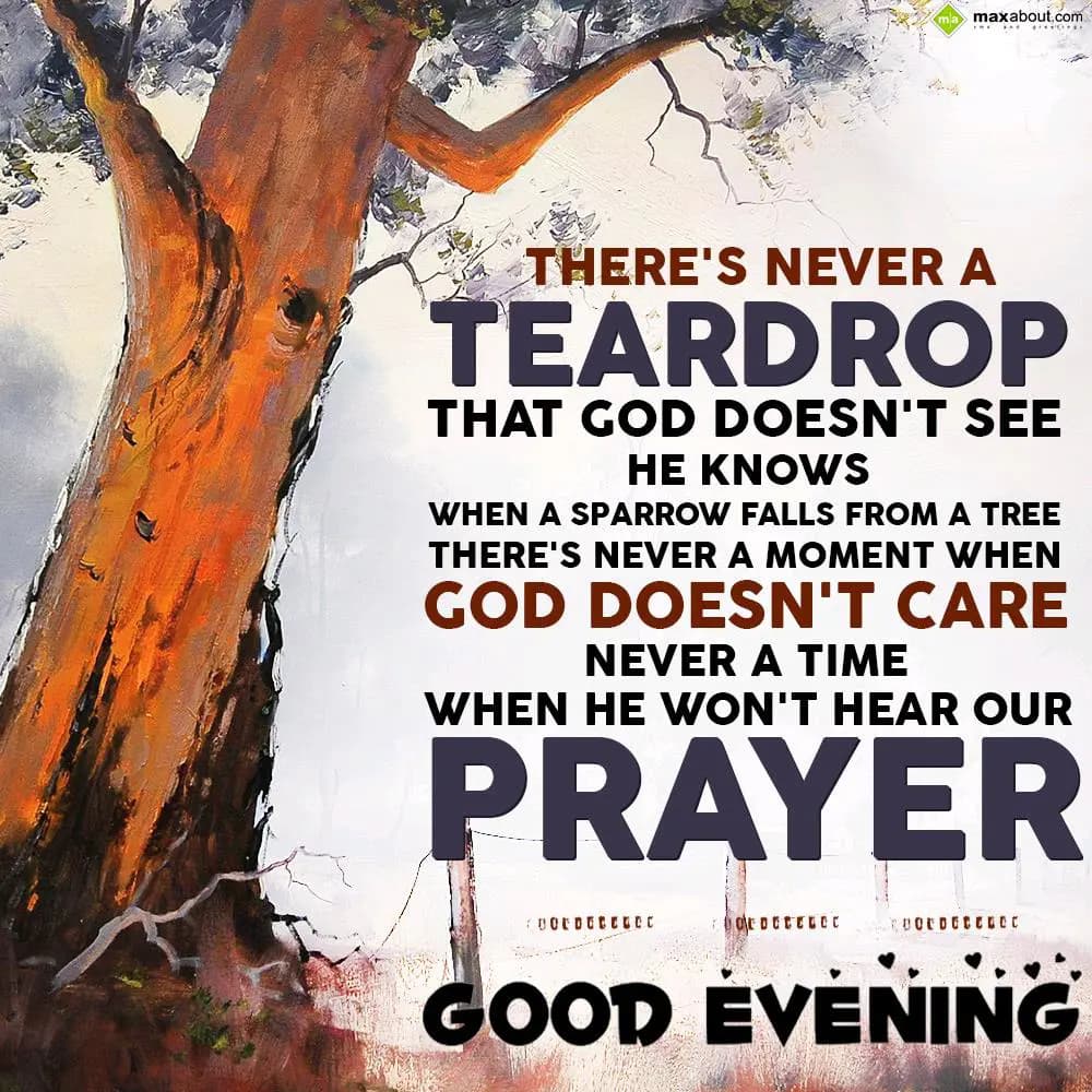 There's never a teardrop that god doesn't see, he