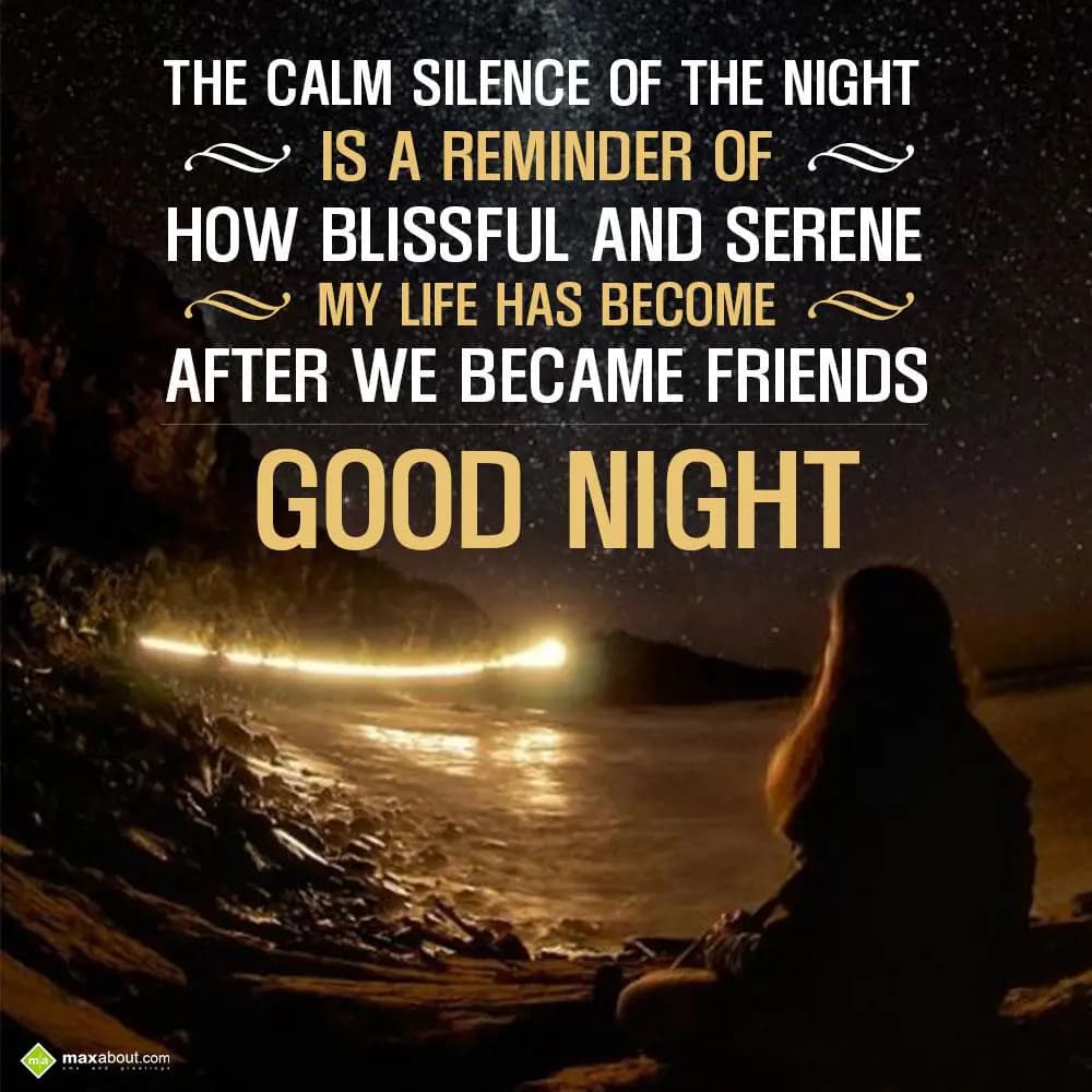 The calm silence of the night is a reminder of how